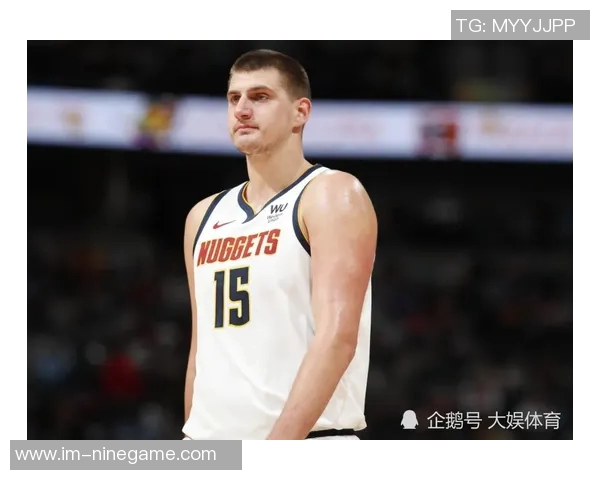 约基奇今日高效表现25分15篮板10助攻追平张伯伦历史成就